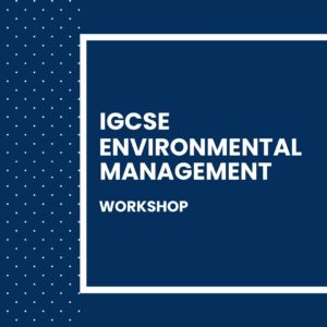 Environmental Management | IGCSE Extended - (0680)